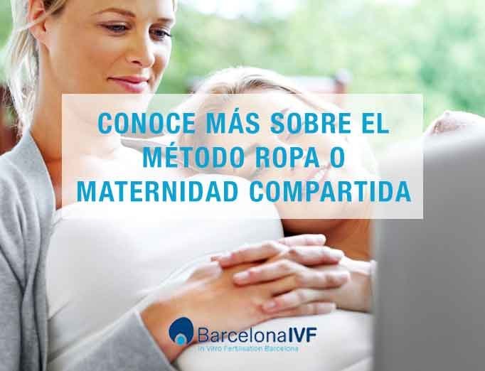 Método ROPA Método ROPA o maternidad compartida