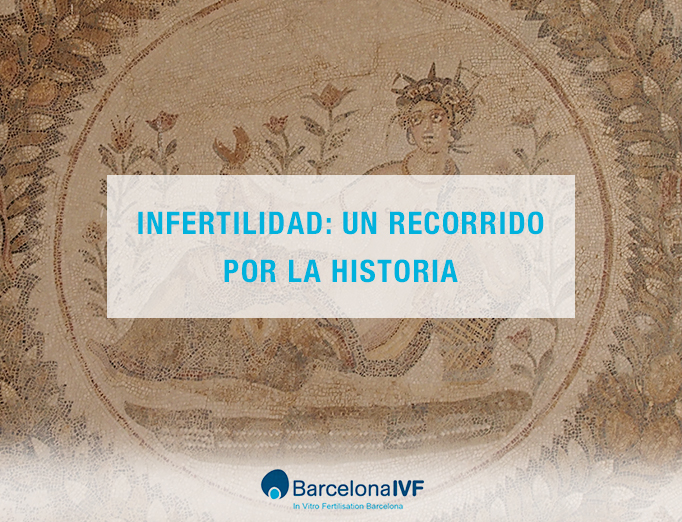 infertilidad un recorrido por la historia