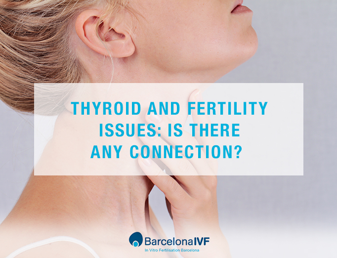 Thyroids and fertility: Their relation