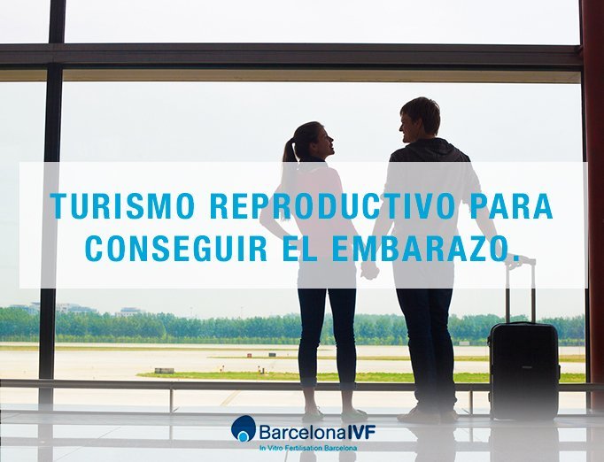 Turismo reproductivo Turismo reproductivo